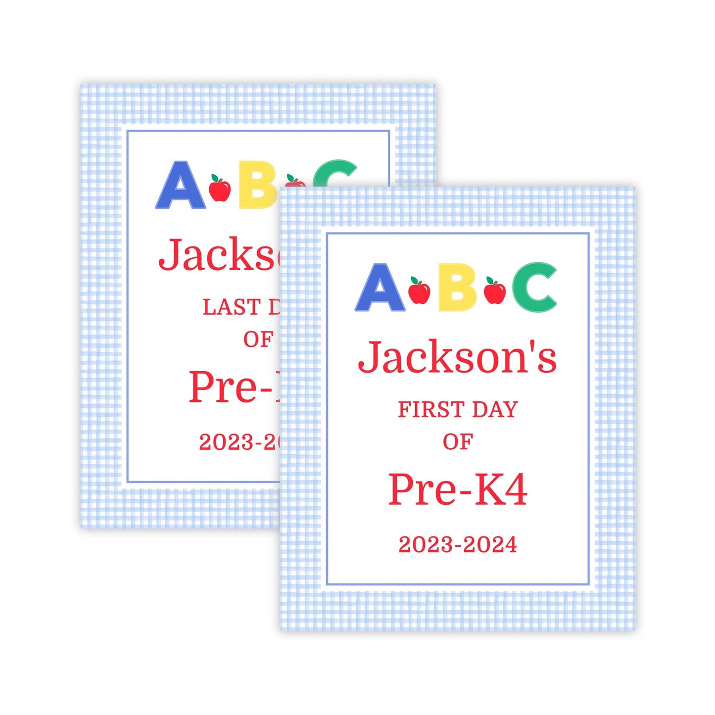 Personalized First and Last Day of School Sign - Primary ABC's